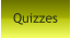 Quizzes